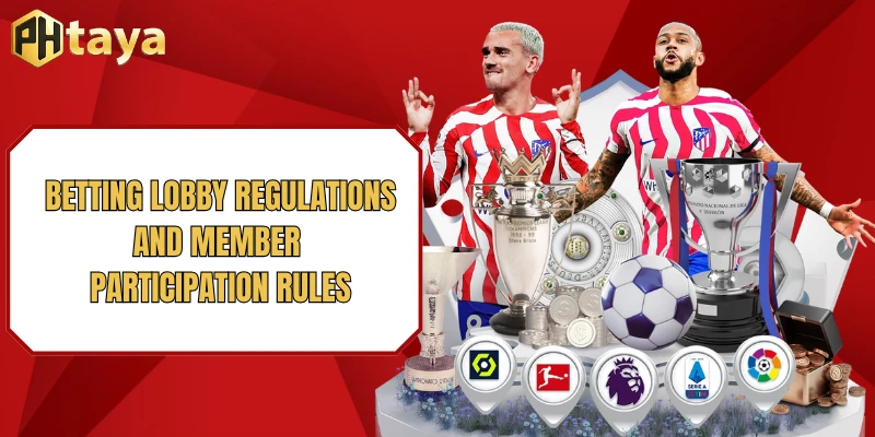 BTI Sports - A Top-Tier Quality Betting Lobby 2026 4 Betting lobby regulations and member participation rules