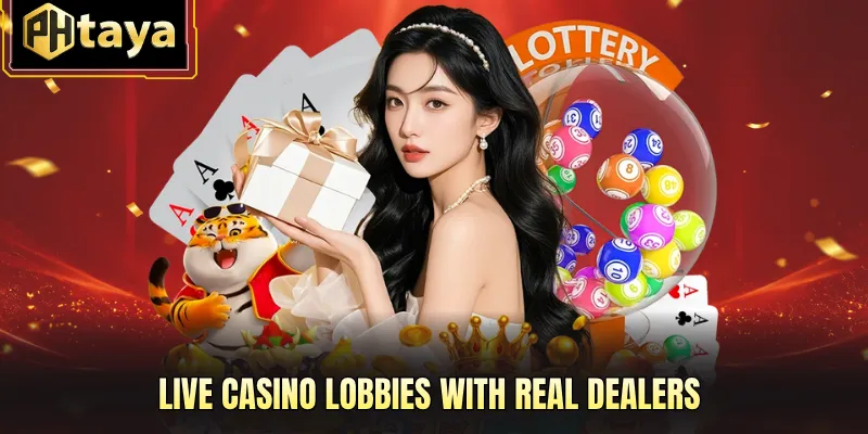 Live Casino Lobbies with Real Dealers
