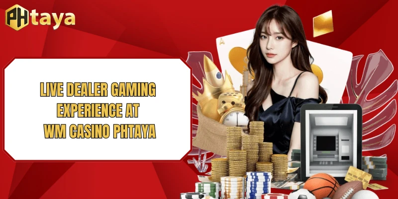 WM Casino PHTAYA – Premium Casino Experience with Real-Time Games 2 Live dealer gaming experience at WM Casino PHTAYA