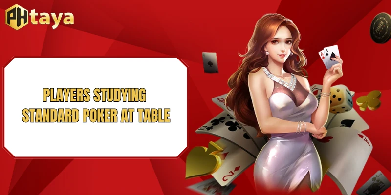 3D Poker Rules - Top Important Regulations to Know 2 Players studying standard Poker at table