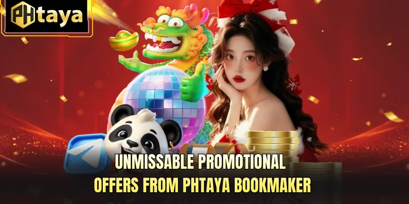 Unmissable Promotional Offers from PHTAYA Bookmaker