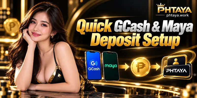 PHTAYA 5 Instant GCash and Maya deposits for your PHTAYA account.